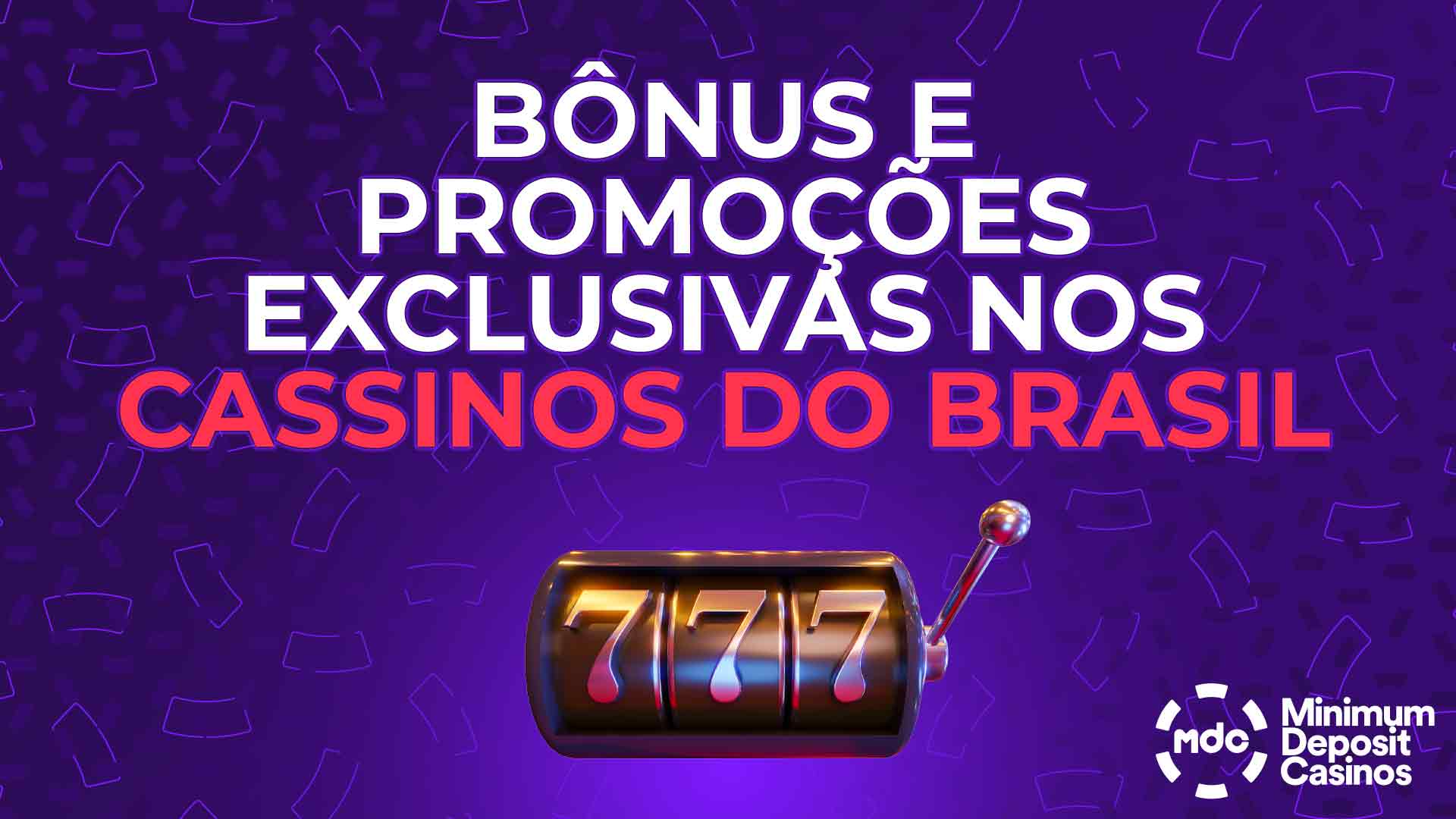 Descubra os Melhores Bônus de Cassinos Online no Brasil | Ofertas ...