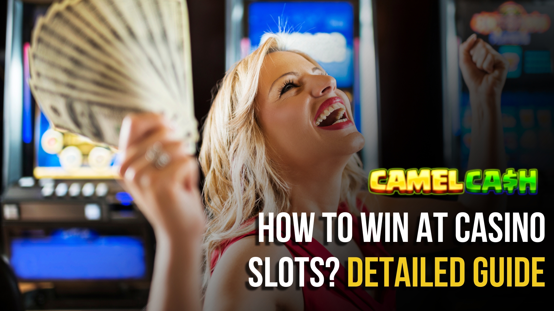 How to Win at Casino Slots? Detailed Guide