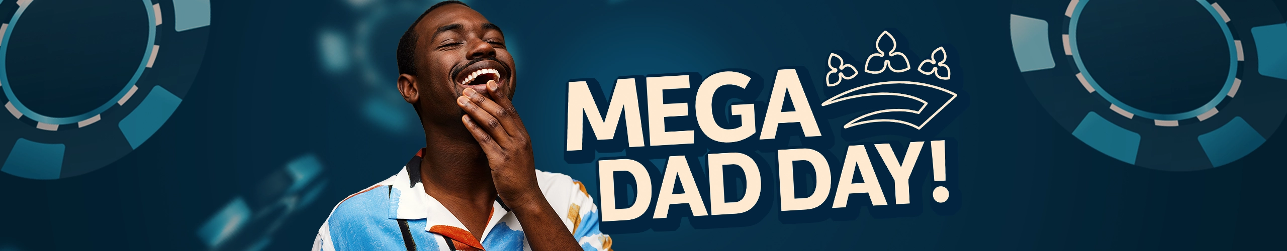 Mega Dad Day - Khoroni Hotel Casino Convention Resort