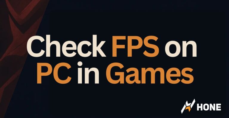 How To Check FPS on PC in Games - Hone Blog