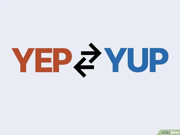 Yep or Yup: Which One Should You Use & Why?