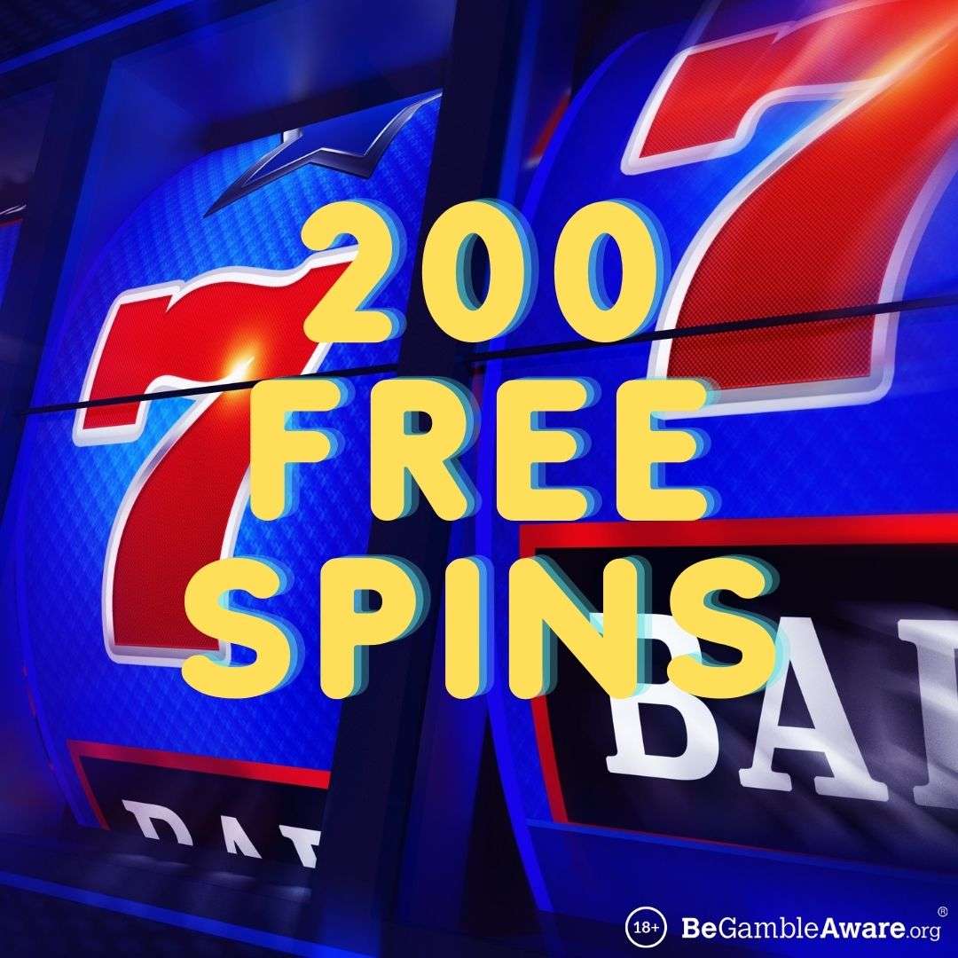 200 Free Spins » 2025 Best Slots Offers » UK Bonuses