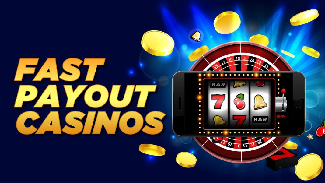 Fast Payout Casinos – Best Instant Withdrawal Casinos in 2024