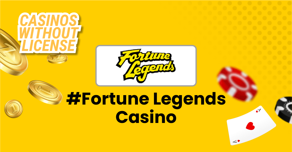 Fortune Legends Casino | Get Up to 150 FS | Instant Banking 2025